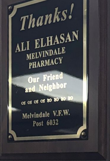 Plaque: Thanks! Ali Elhasan, Melvindale Pharmacy, Our Friend and Neighbor, Melvindale V.F.W. Post 6032